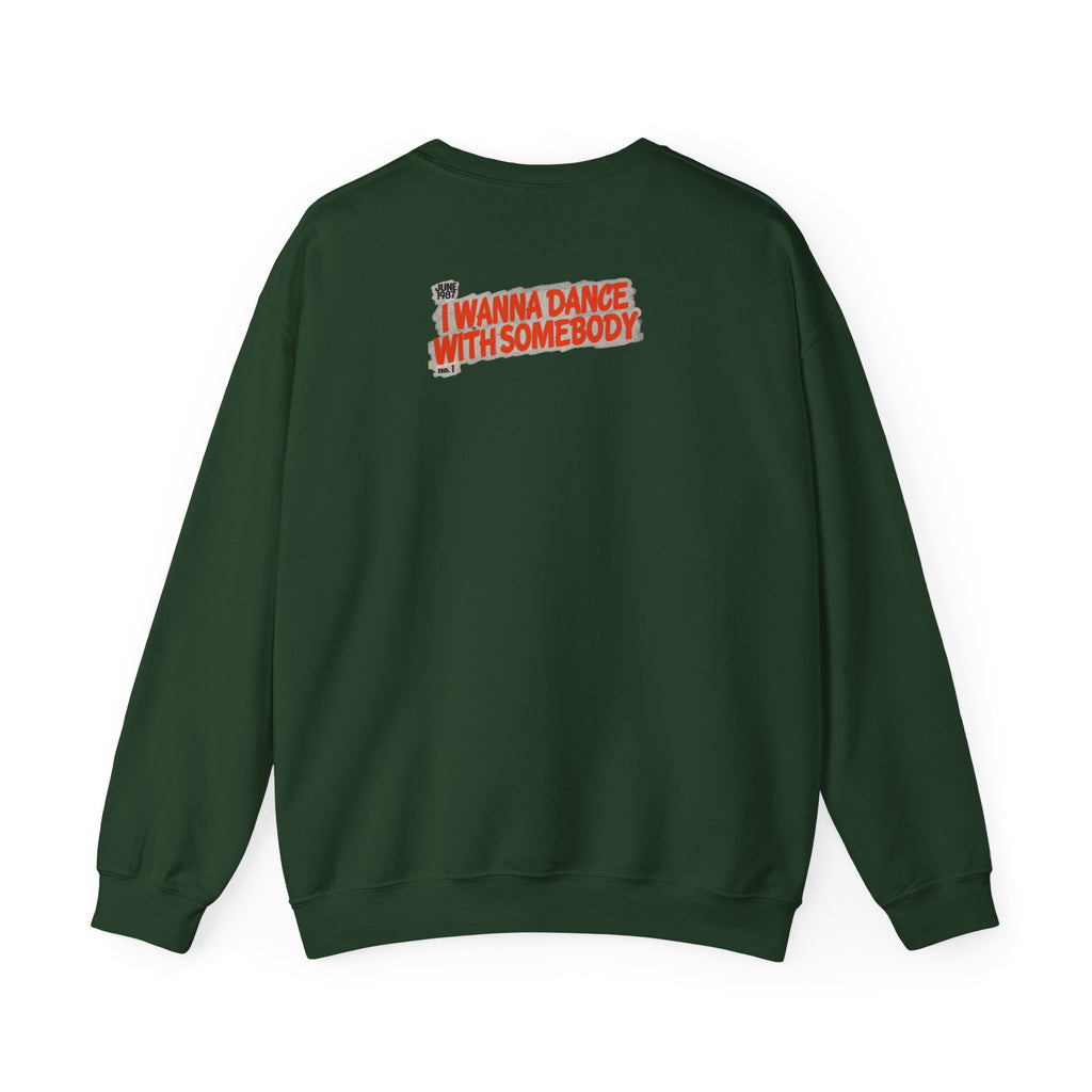I Wanna Dance with Somebody - Unisex Heavy Blend™ Crewneck Sweatshirt