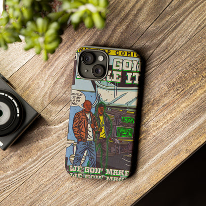 We Gon' Make It - Tough Phone Cases