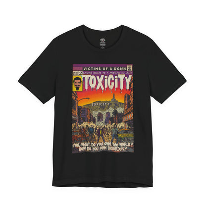 Toxicity - Unisex Jersey Short Sleeve Tee