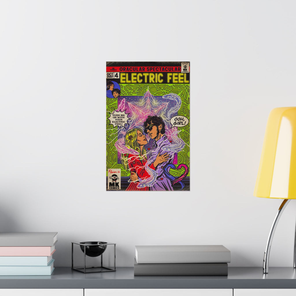 Electric Feel - Matte Vertical Posters