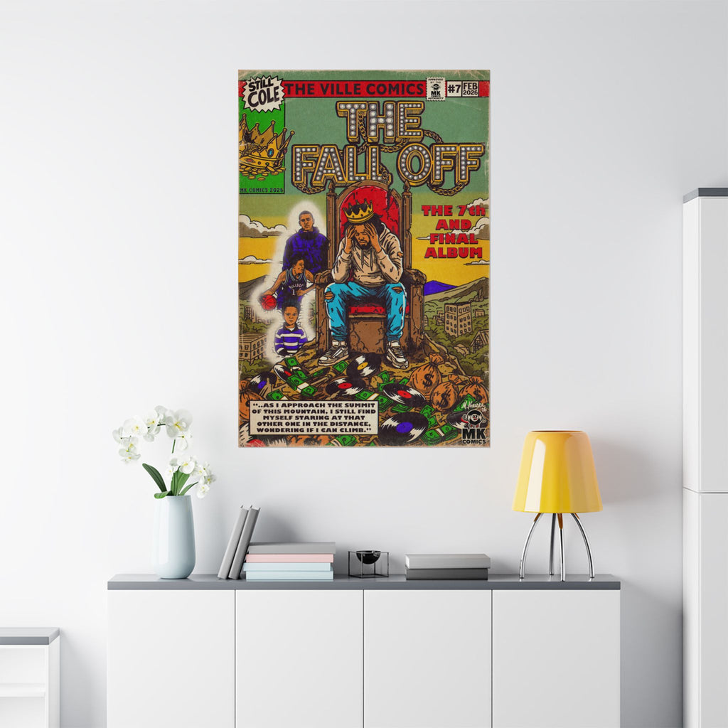 The Fall Off - Matte Vertical Posters