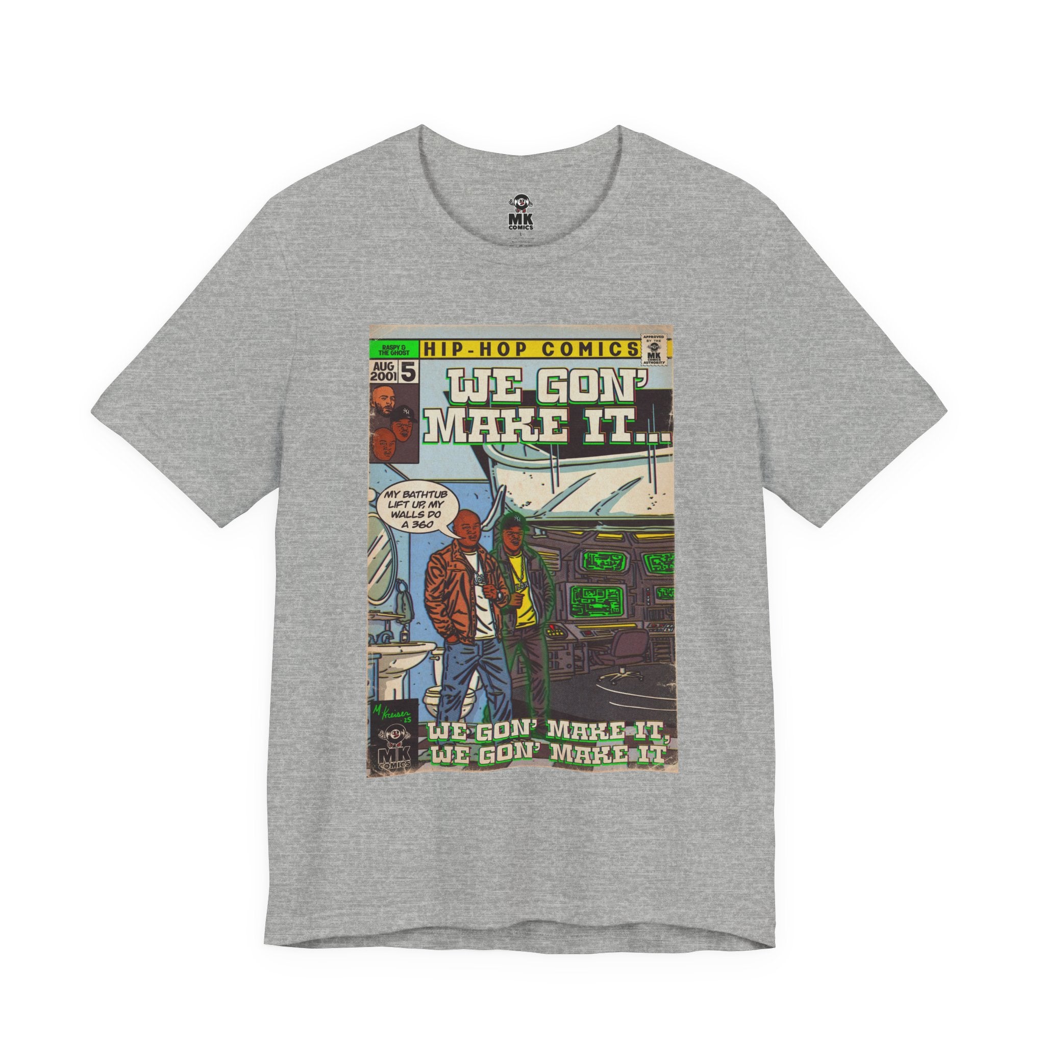 We Gon' Make It - Unisex Jersey Short Sleeve Tee