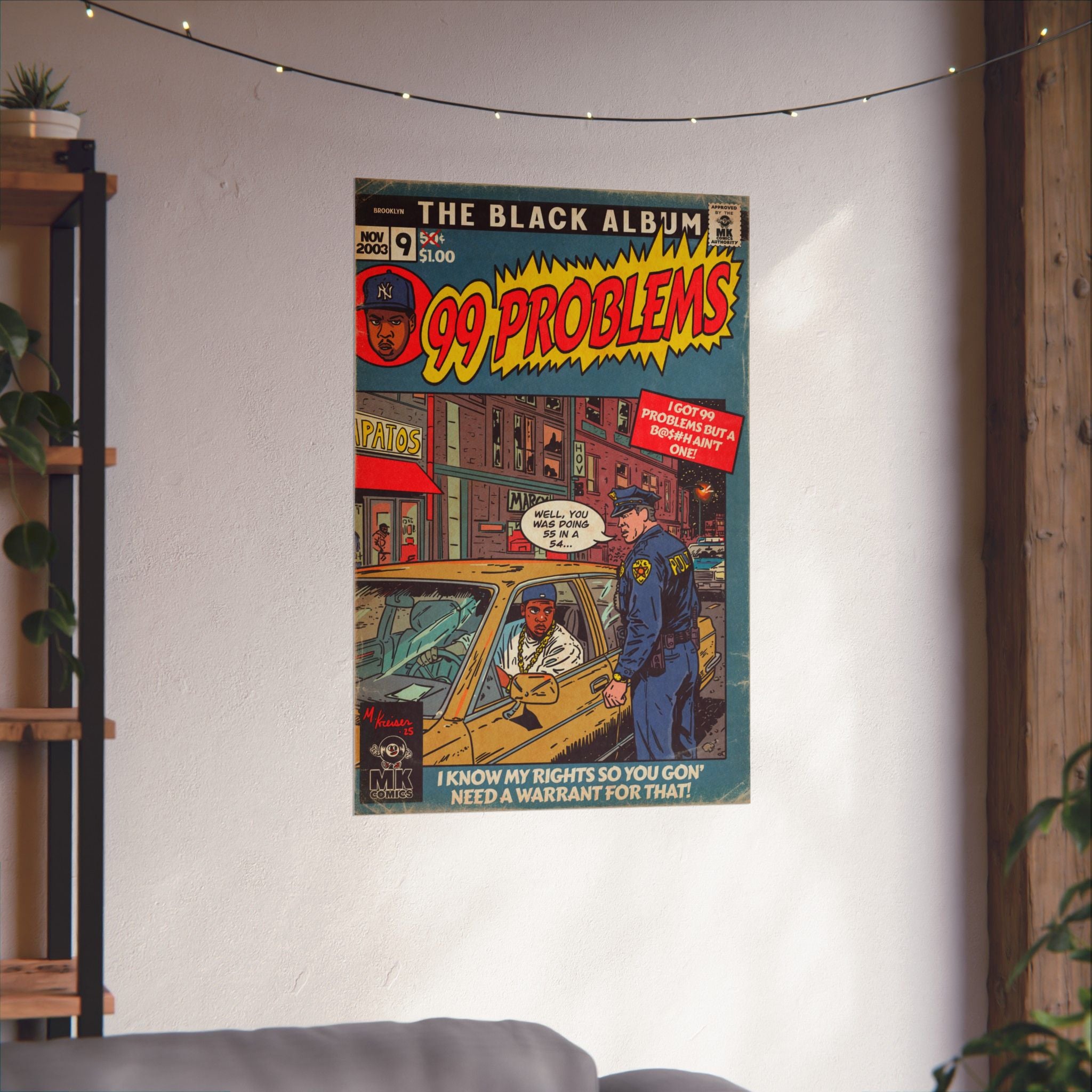 99 Problems - Matte Vertical Posters
