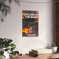 Killing In the Name - Matte Vertical Posters