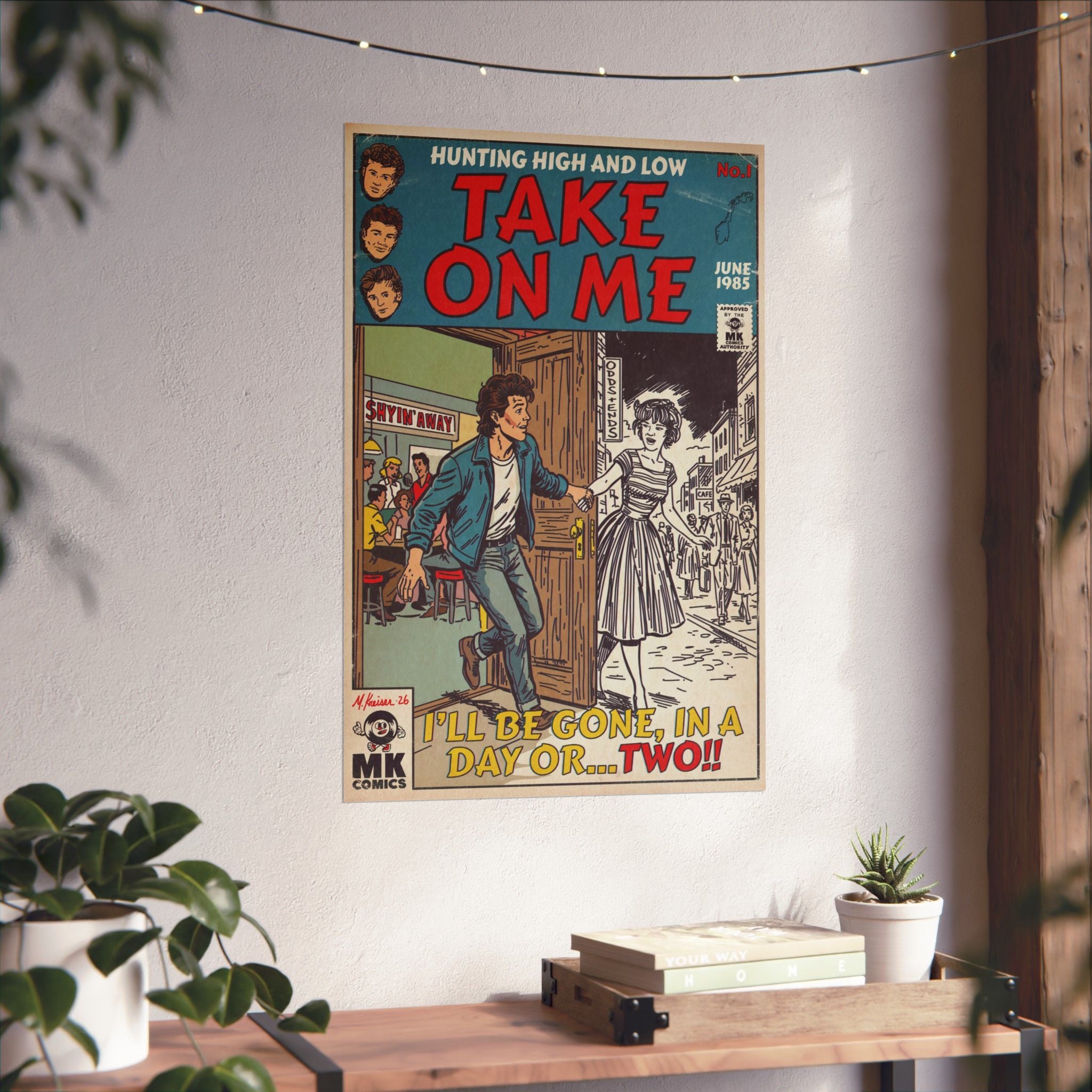 Take On Me - Matte Vertical Posters