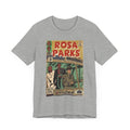 Rosa Parks - Unisex Jersey Short Sleeve Tee
