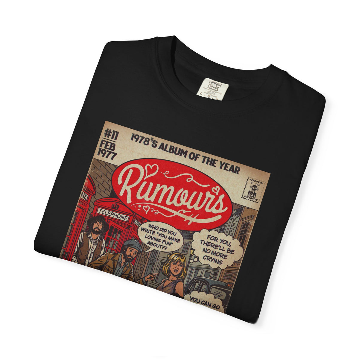 Rumours - Unisex Comfort Colors T-shirt
