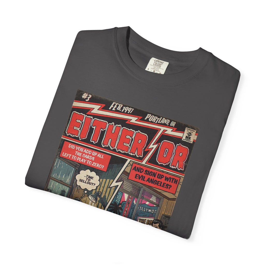 Either/Or - Unisex Comfort Colors T-shirt