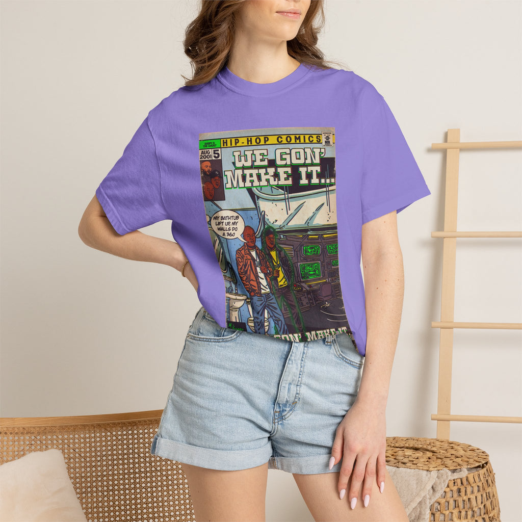 We Gon' Make It - Comfort Colors Unisex-T-Shirt