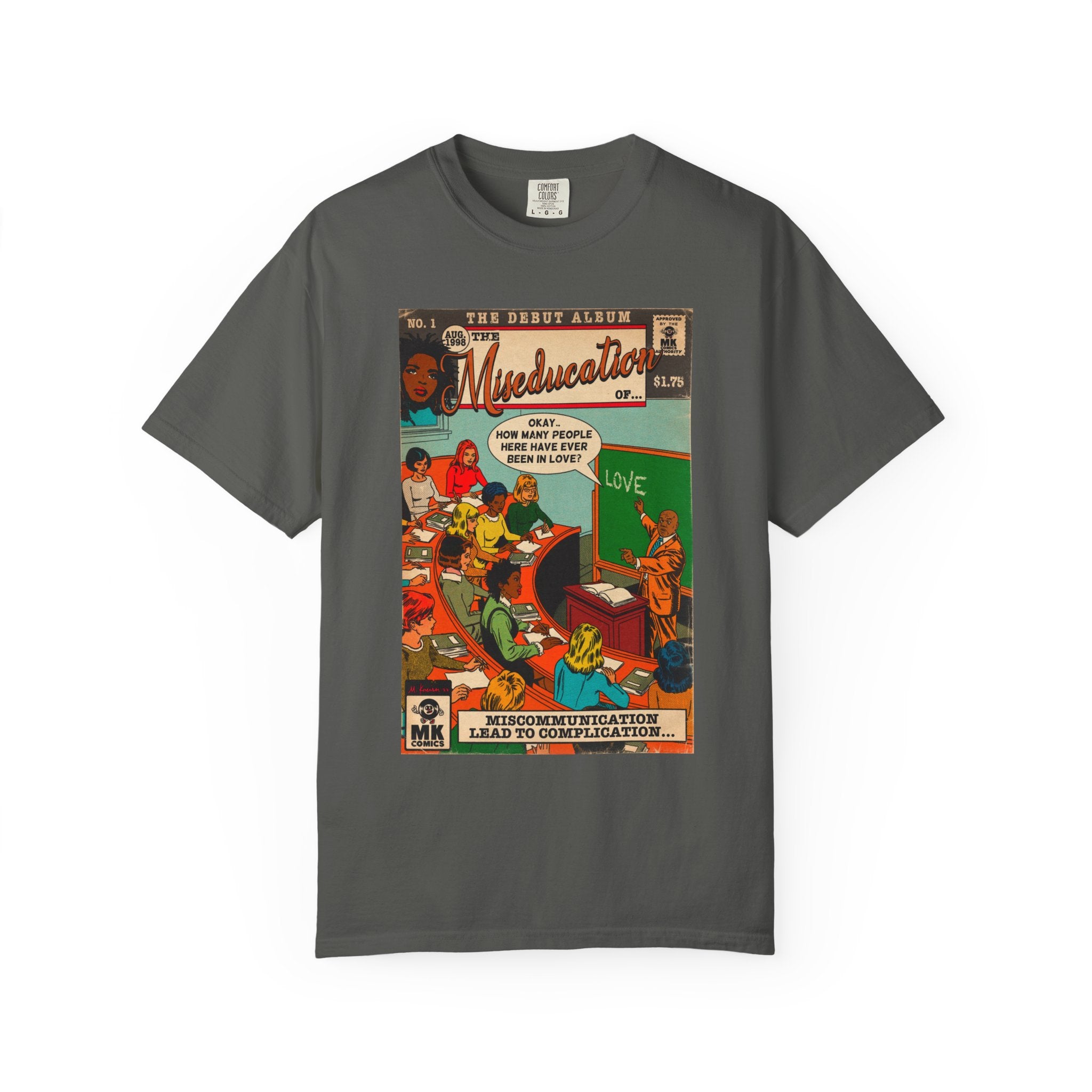 The Miseducation of… - Unisex Comfort Colors T-shirt