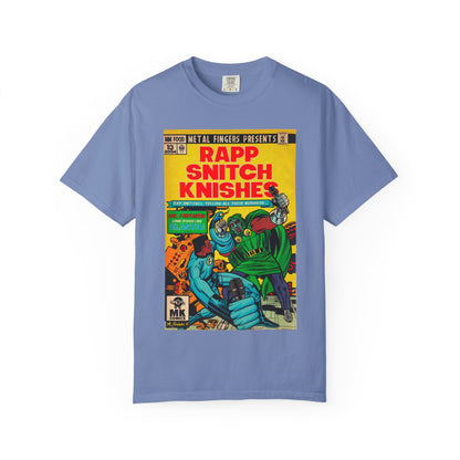 Rapp Snitch Knishes - Unisex Comfort Colors T-shirt