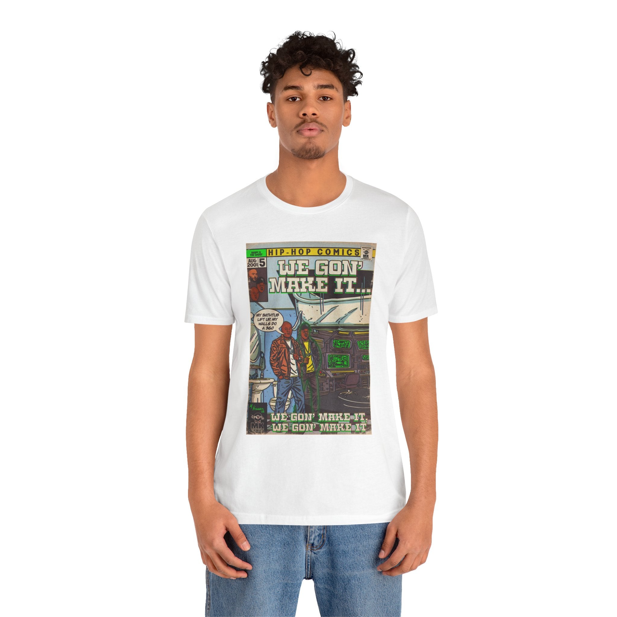 We Gon' Make It - Unisex Jersey Short Sleeve Tee