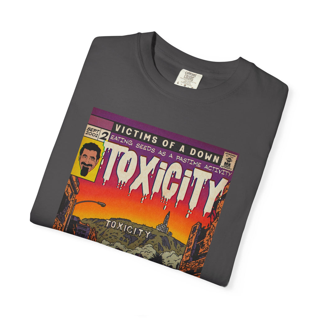 Toxicity - Unisex Comfort Colors T-shirt