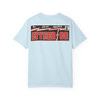 Either/Or - Unisex Comfort Colors T-shirt