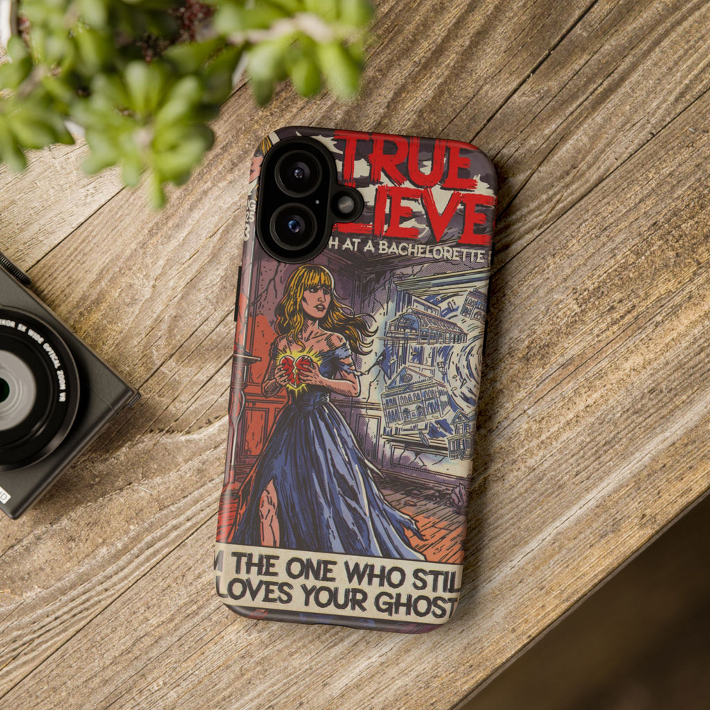 True Believer - Tough Phone Cases