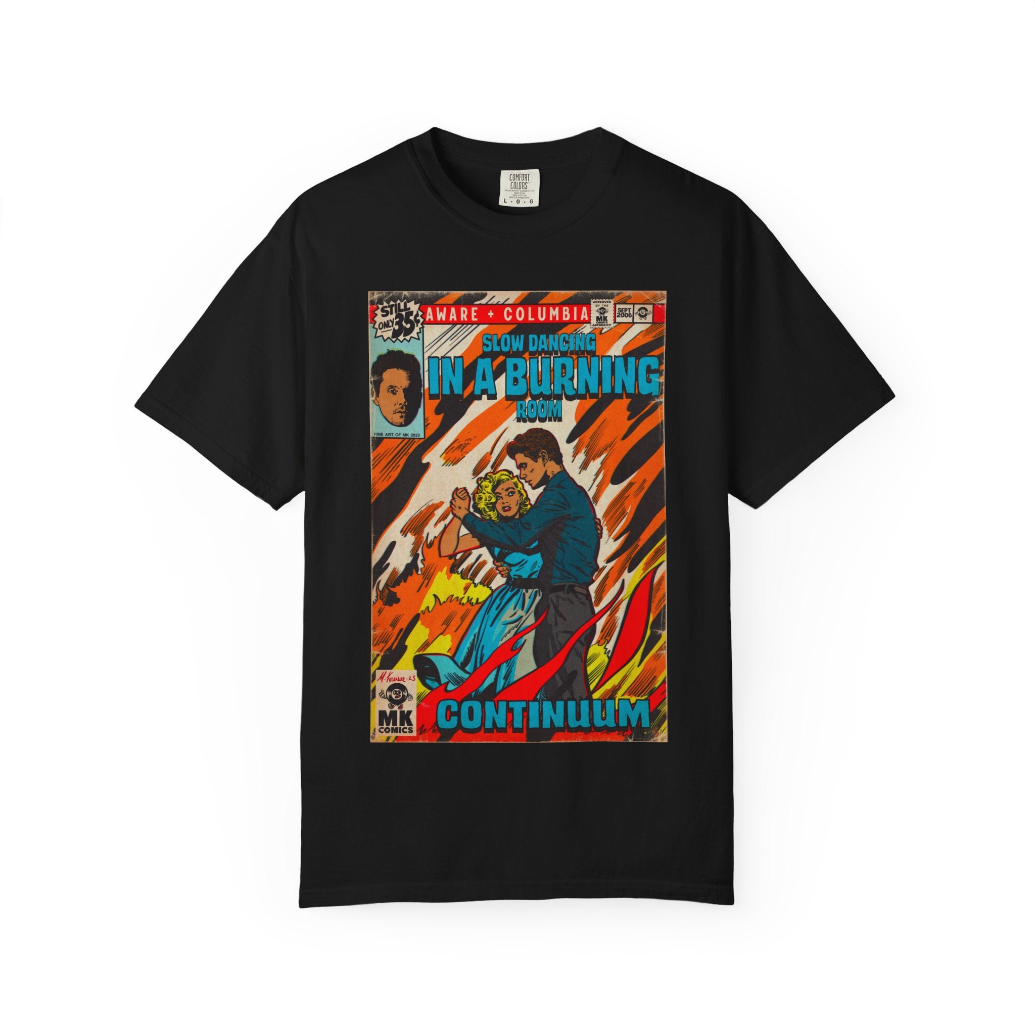 Slow Dancing in a Burning Room - Unisex Comfort Colors Shirt
