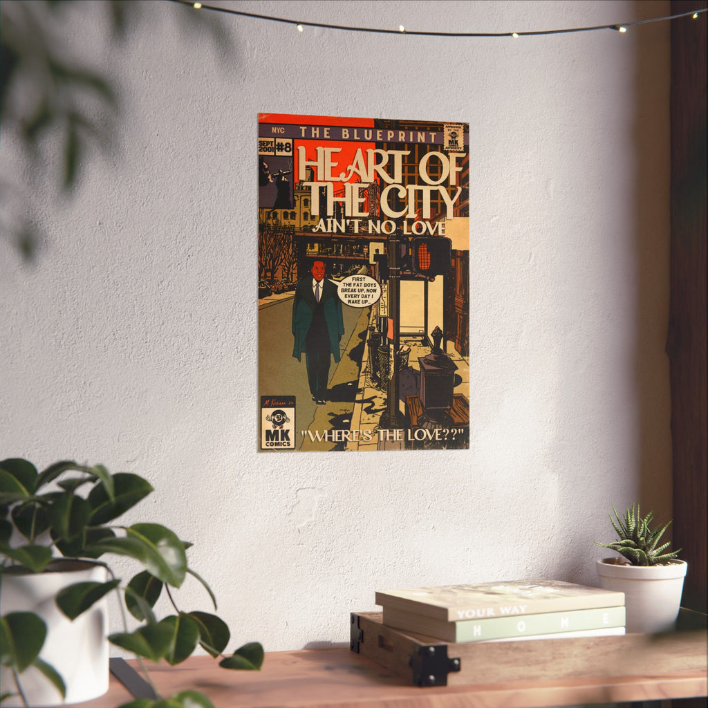 Heart Of The City - Vertical Matte Poster