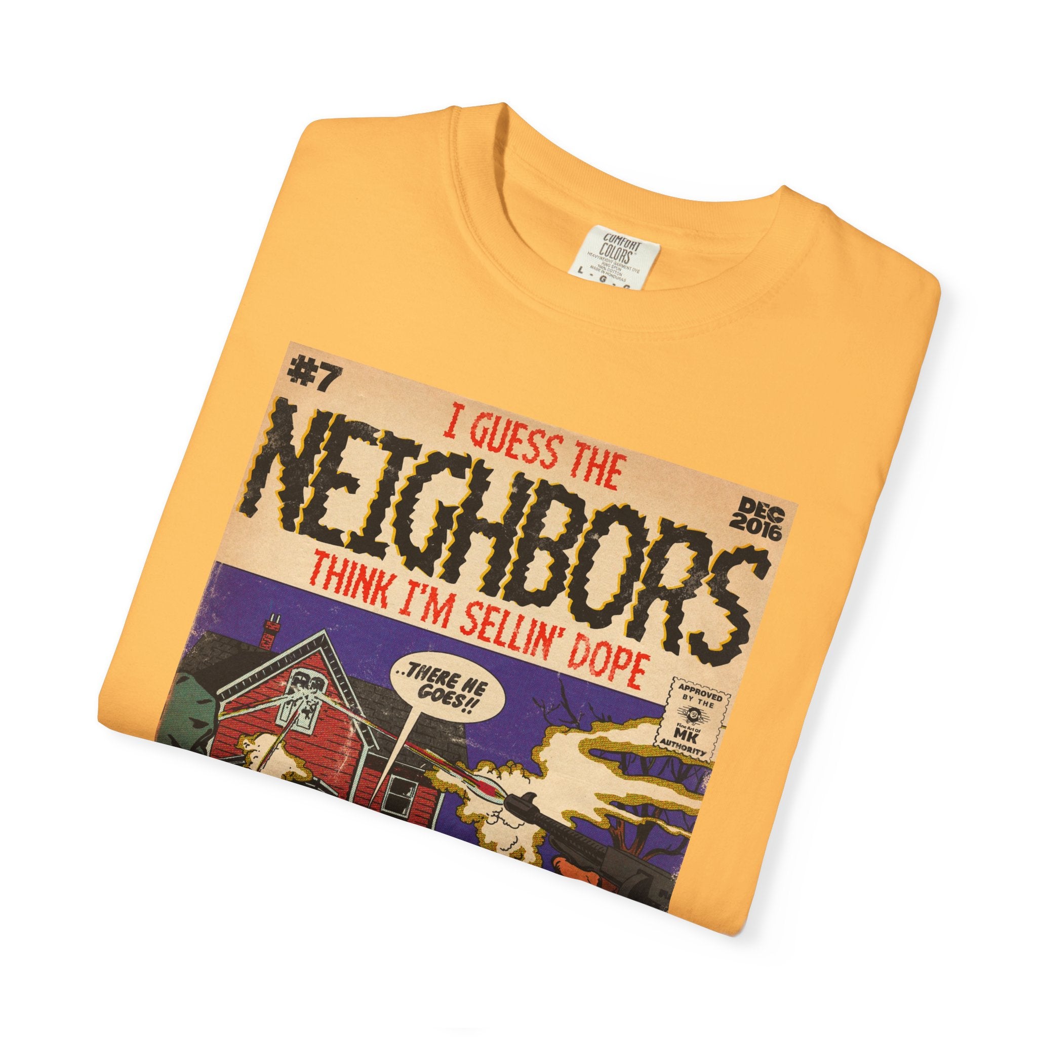 Neighbors - Unisex Comfort Colors T-shirt