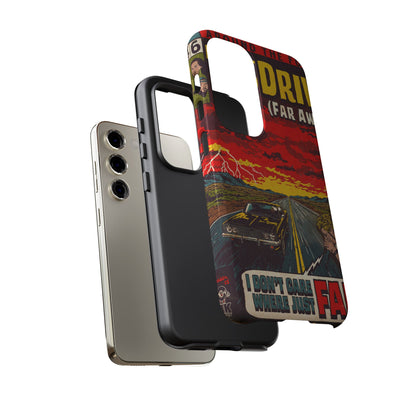 Be Quiet and Drive - Tough Phone Cases
