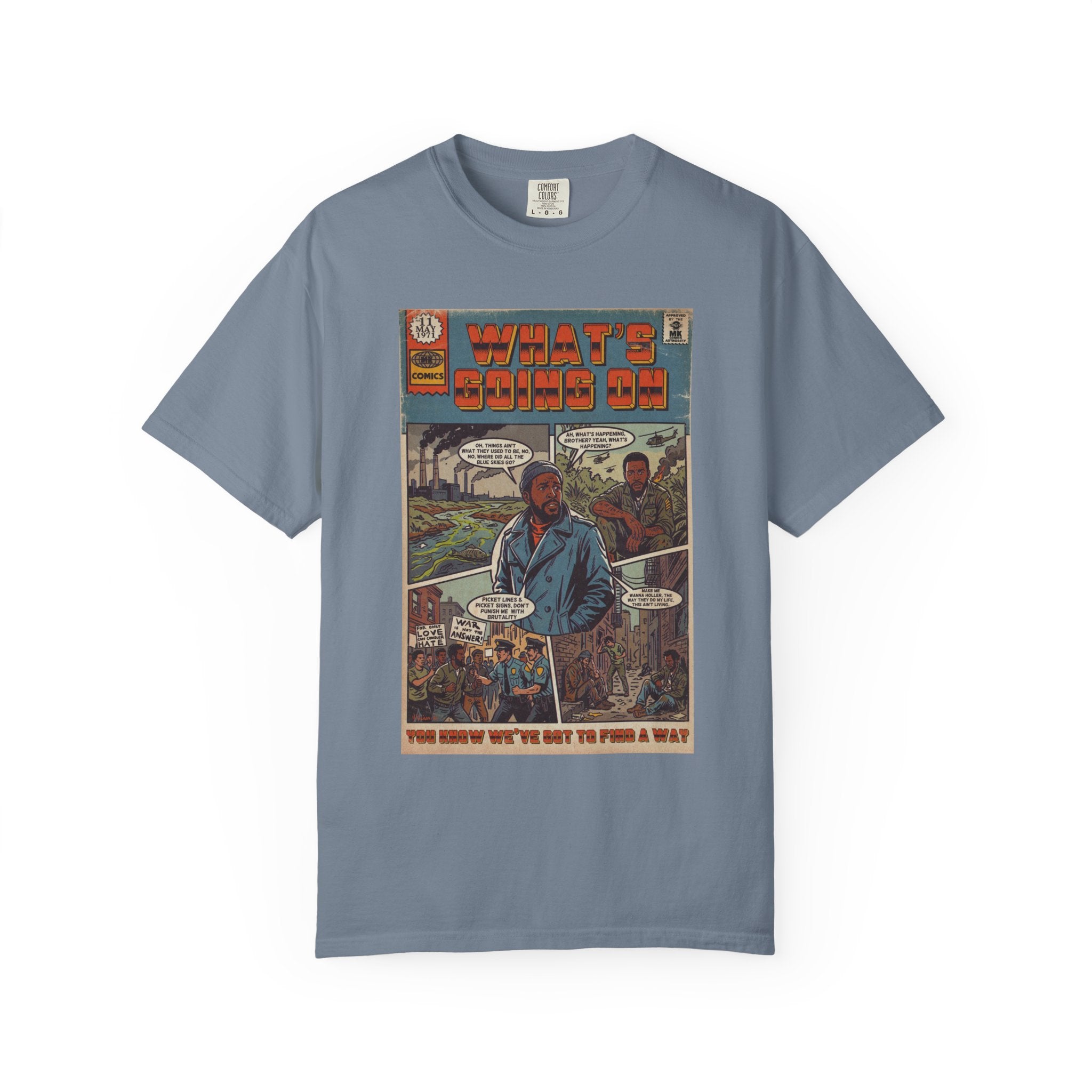 What's Going On - Unisex Comfort Colors T-shirt
