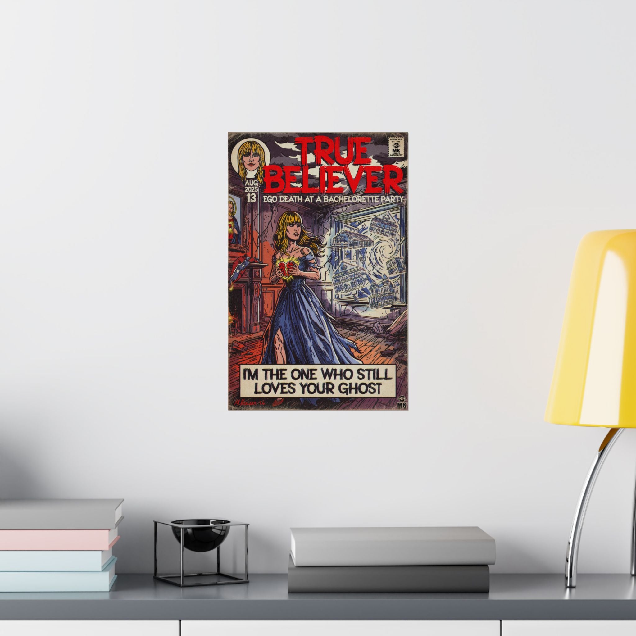 True Believer - Matte Vertical Posters