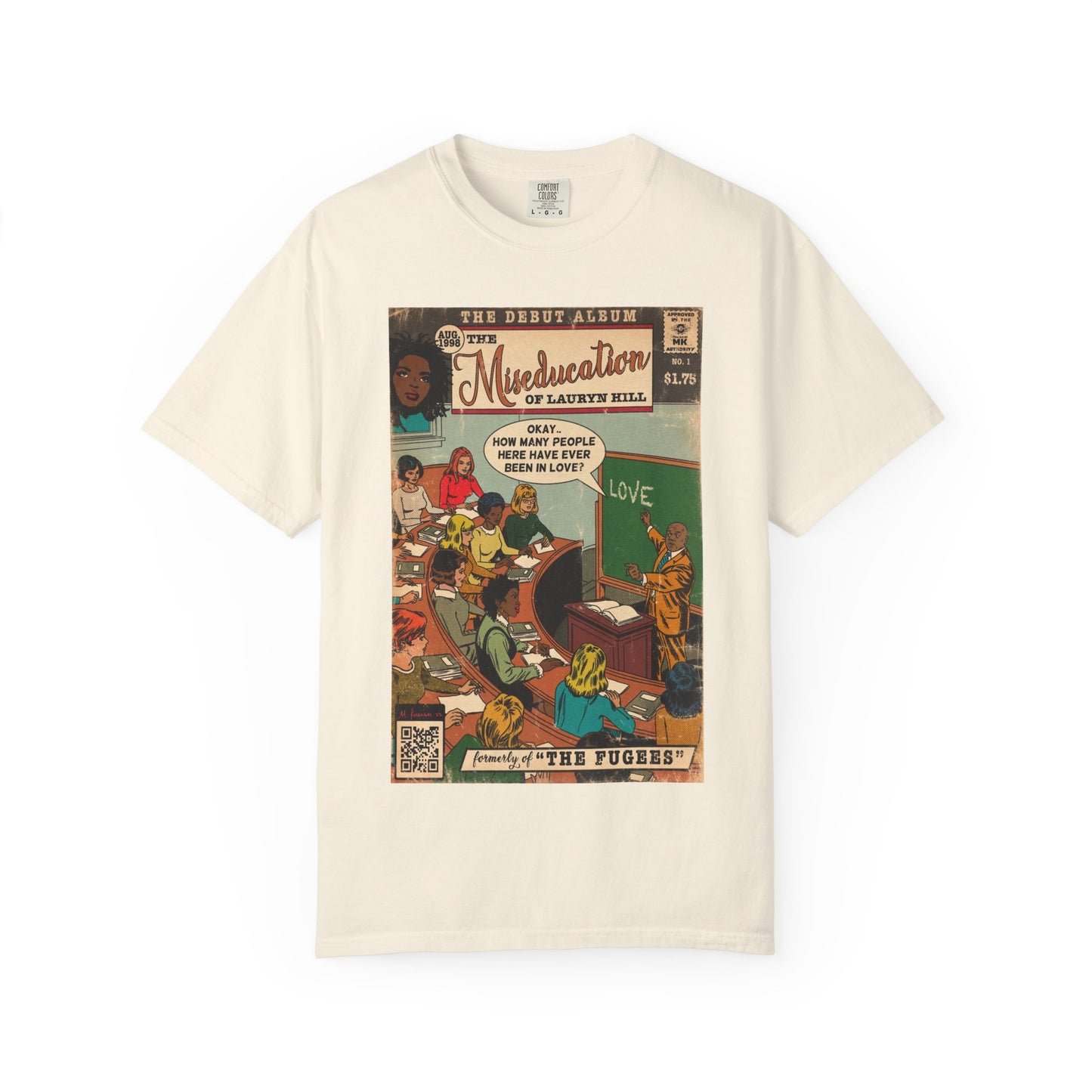 The Miseducation of Lauryn Hill - Unisex Comfort Colors T-shirt
