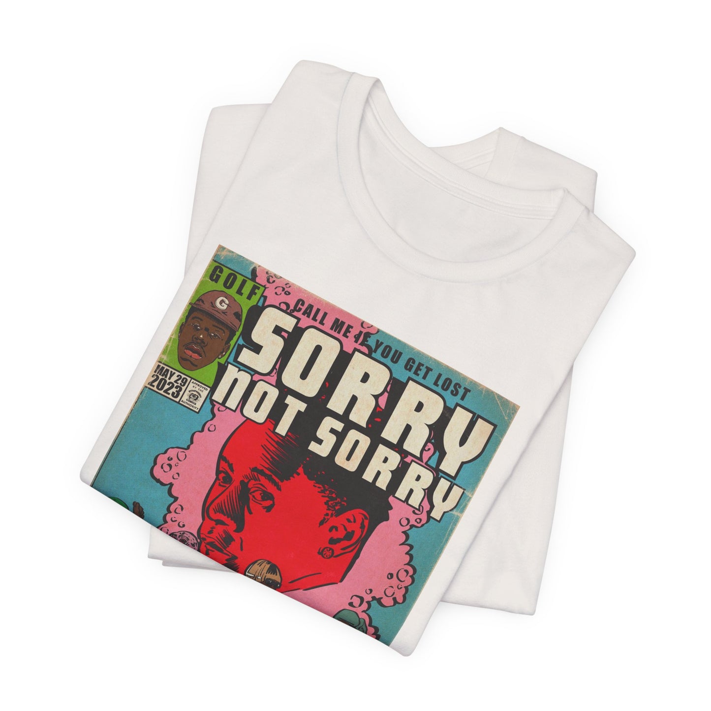 Tyler - Sorry Not Sorry - Unisex Jersey Short Sleeve Tee