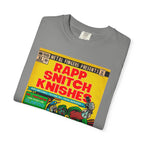 Rapp Snitch Knishes - Unisex Comfort Colors T-shirt