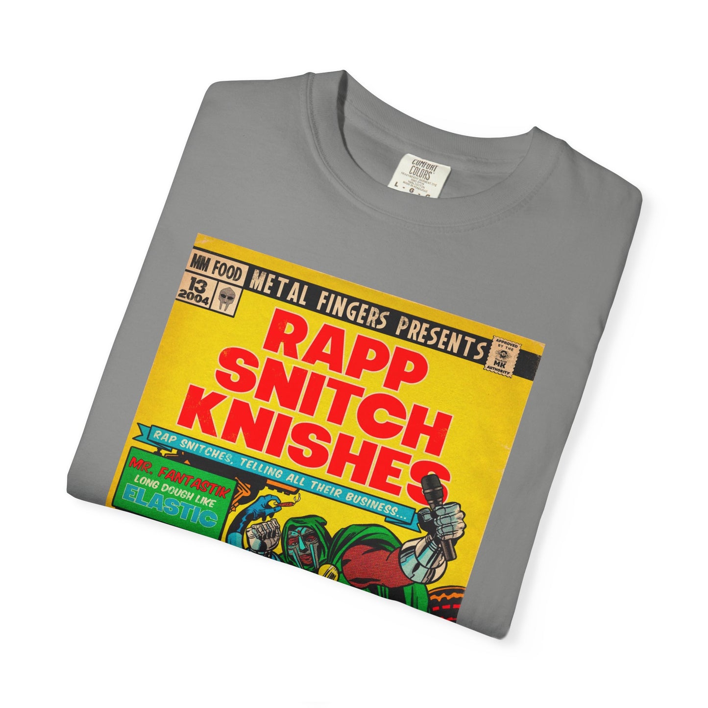 Rapp Snitch Knishes - Unisex Comfort Colors T-shirt
