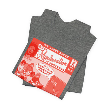 The Miseducation of Lauryn Hill.. - RED VARIANT - Unisex Jersey Short Sleeve Tee