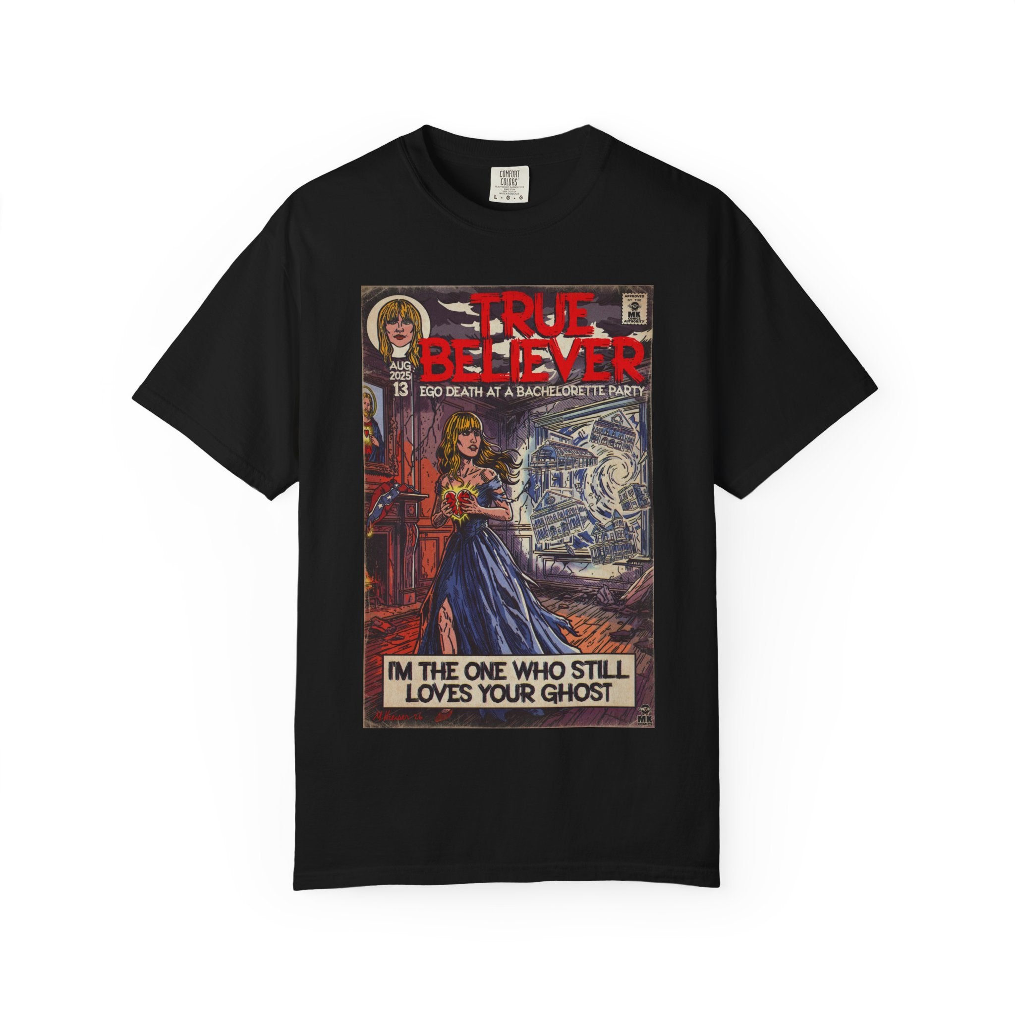 True Believer - Unisex Comfort Colors T-shirt