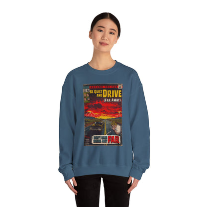 Be Quiet and Drive - Unisex Heavy Blend™ Crewneck Sweatshirt