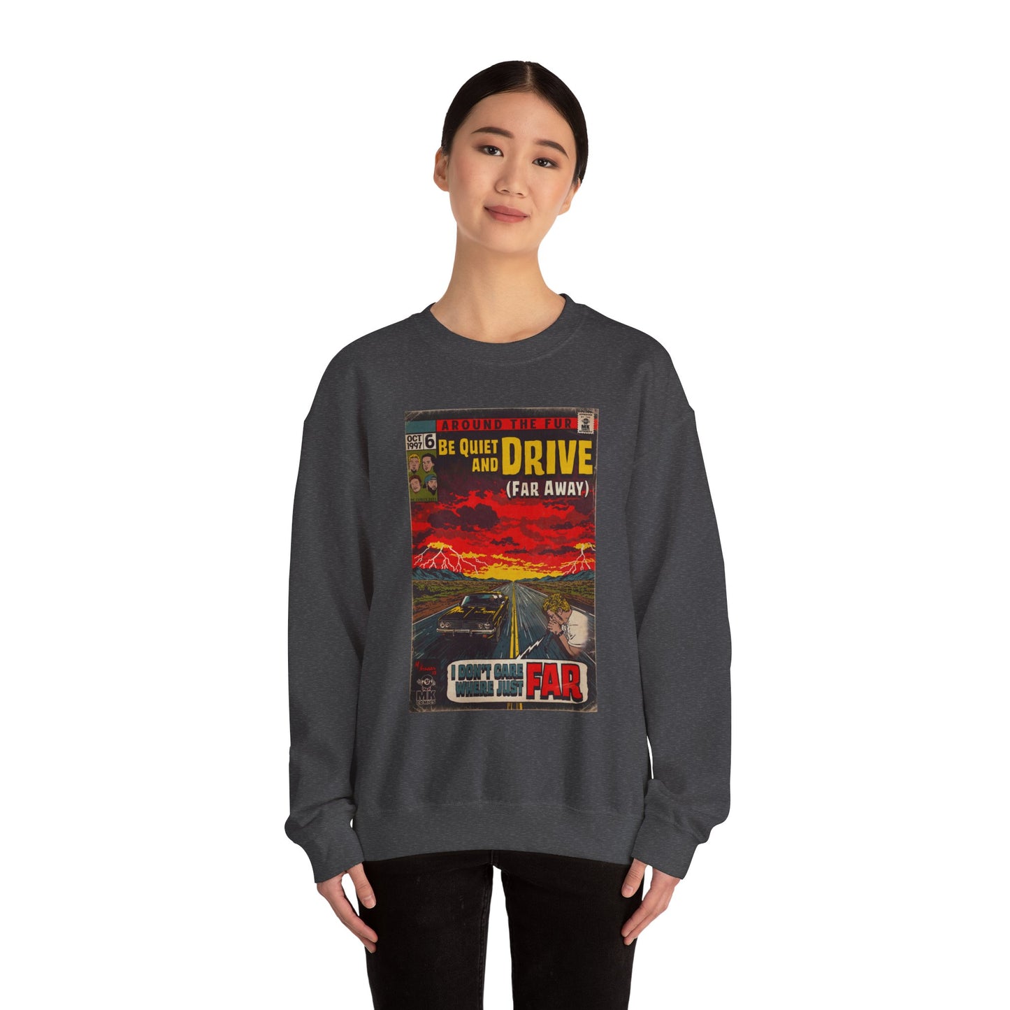 Be Quiet and Drive - Unisex Heavy Blend™ Crewneck Sweatshirt