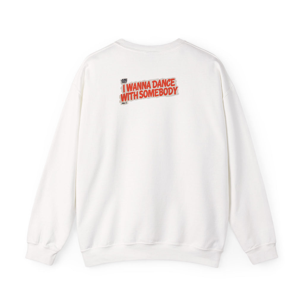 I Wanna Dance with Somebody - Unisex Heavy Blend™ Crewneck Sweatshirt