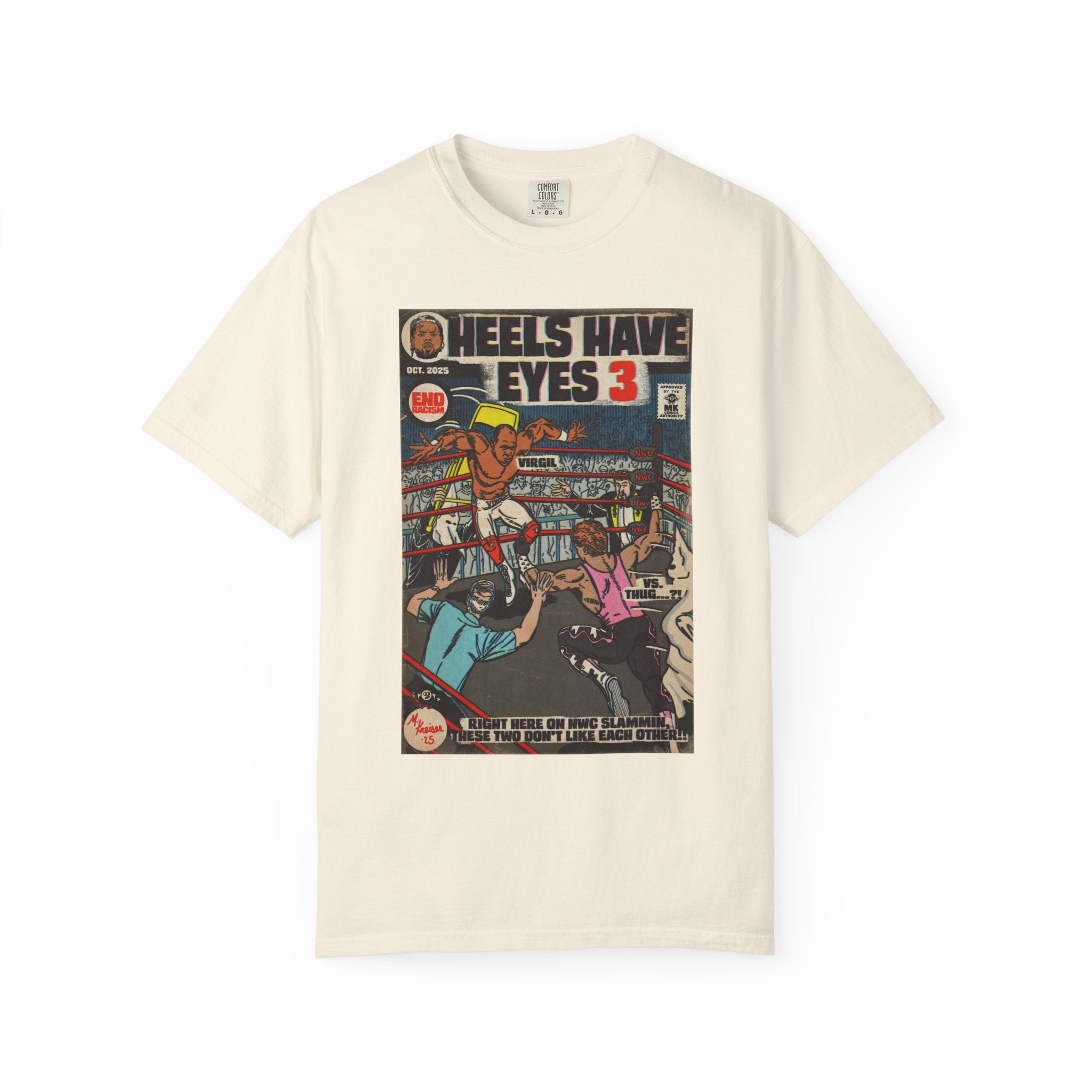 Heels Have Eyes 3 - Unisex Comfort Colors T-shirt