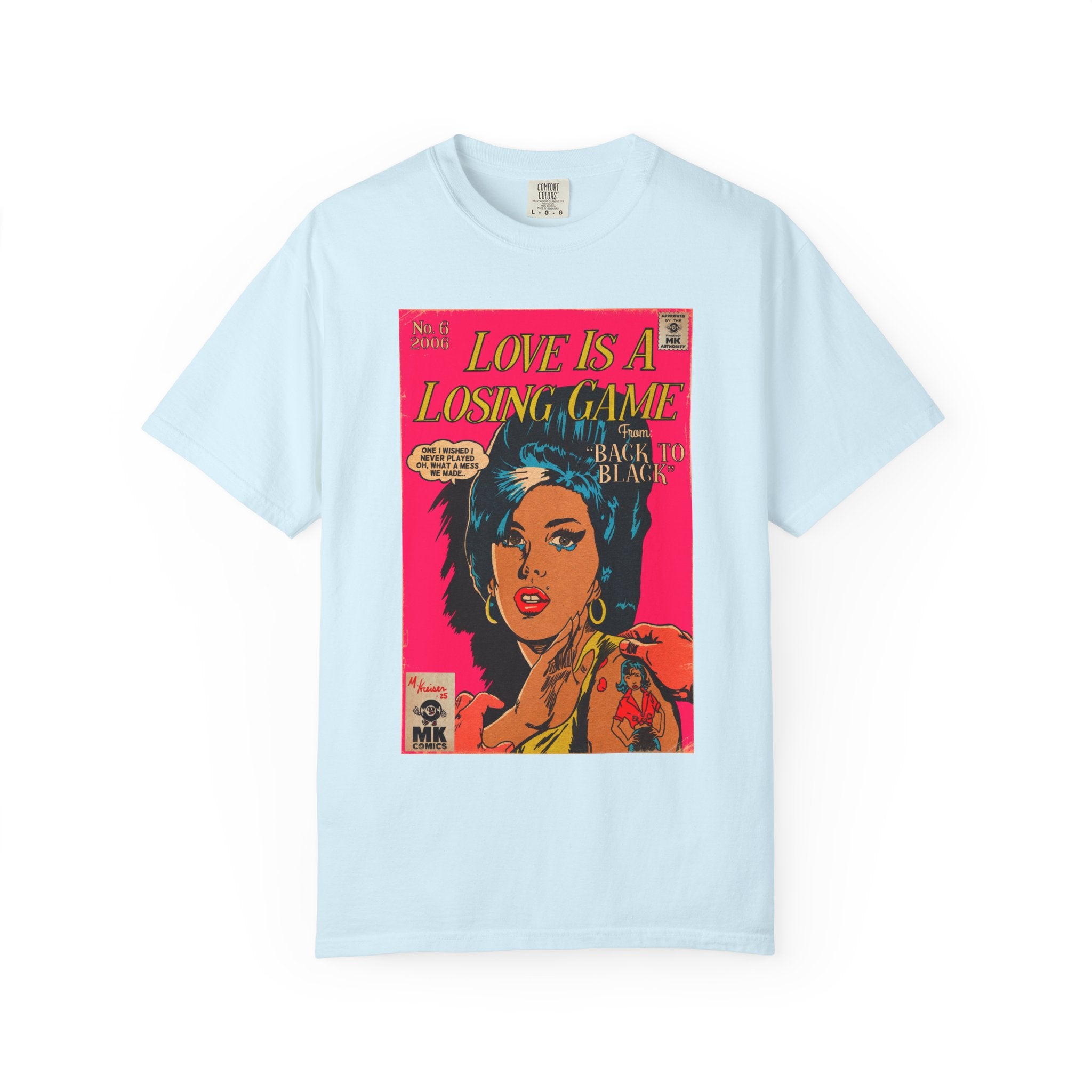 Love is a Losing Game - Unisex Comfort Colors T-shirt