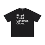 Pimp Trick Gangsta Clique - LTD RELEASE /50  - Unisex Pure Cotton T-Shirt