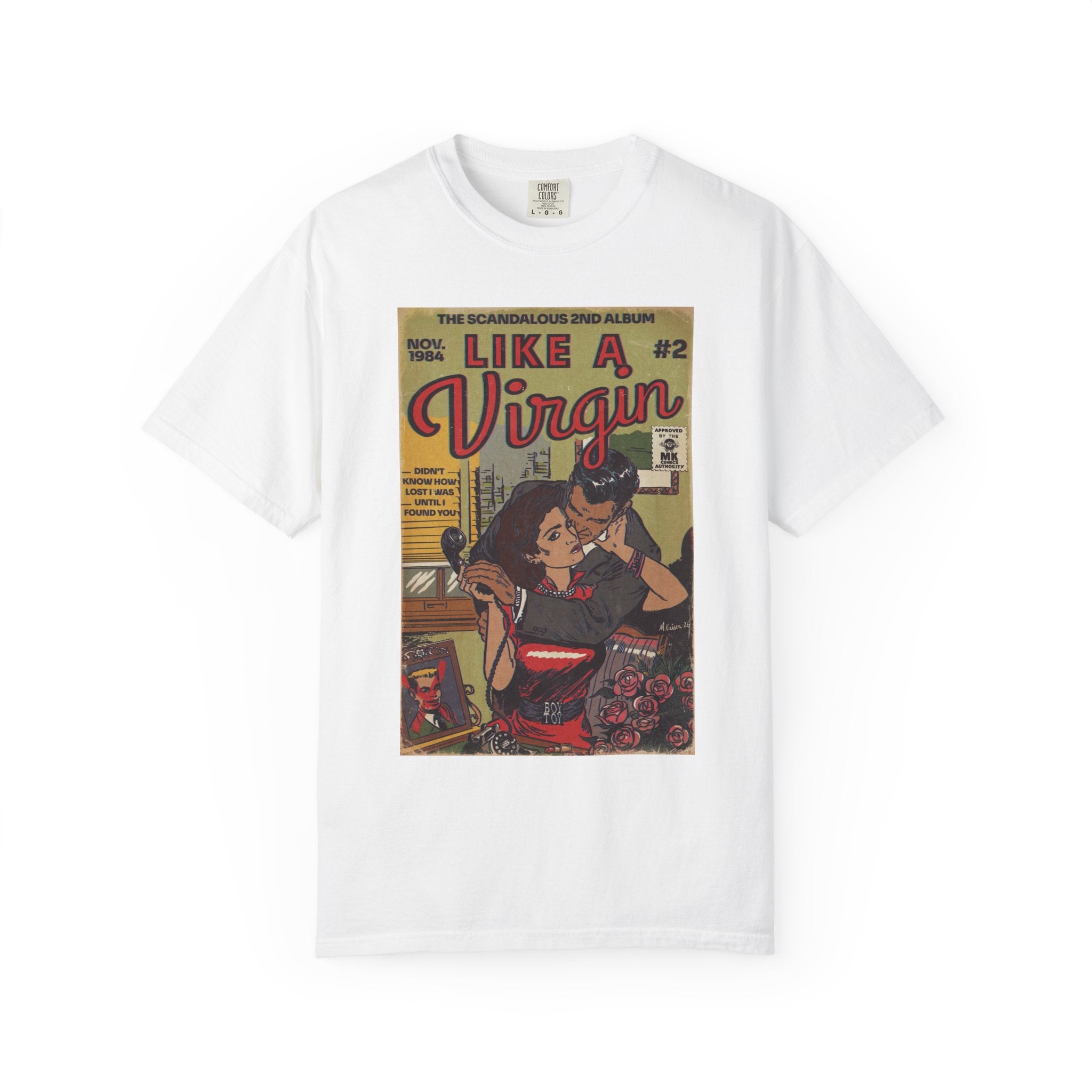 Like a Virgin - Unisex Comfort Colors T-shirt
