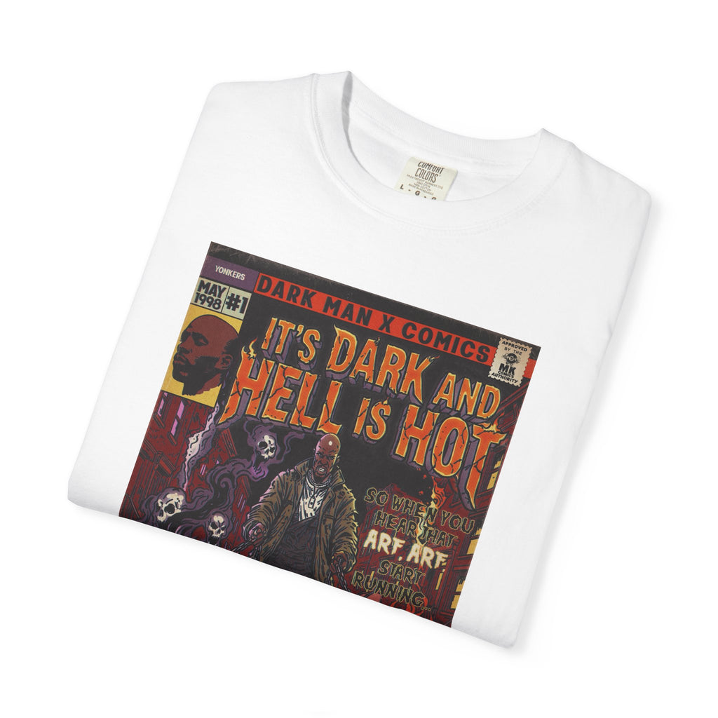 It's Dark & Hell is Hot - Unisex Comfort Colors T-shirt