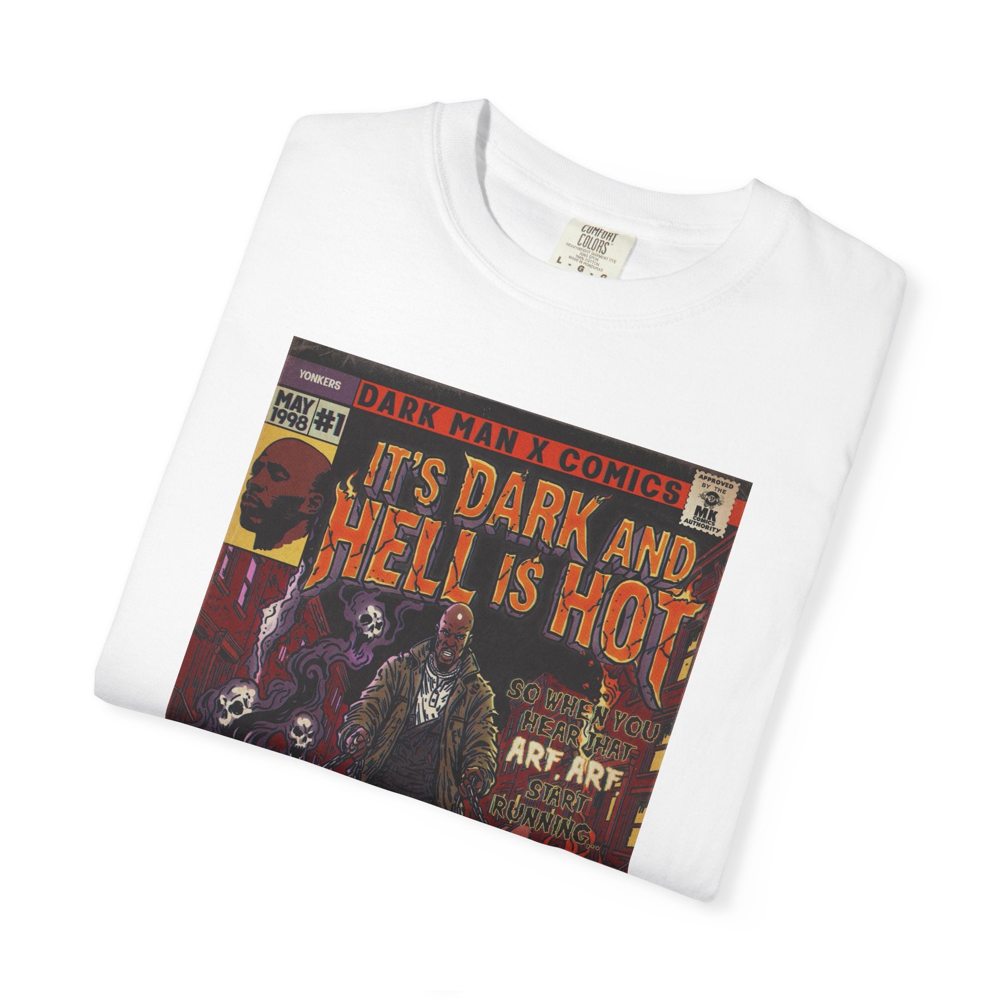 It's Dark & Hell is Hot - Unisex Comfort Colors T-shirt