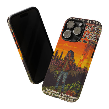 God Does Like Ugly - Tough Phone Cases