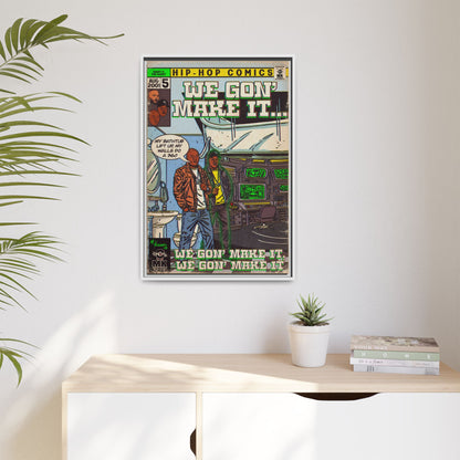 We Gon' Make It - Matte Canvas, Framed (Multi-color)
