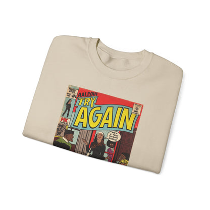 Aaliyah - Try Again - Unisex Heavy Blend™ Crewneck Sweatshirt
