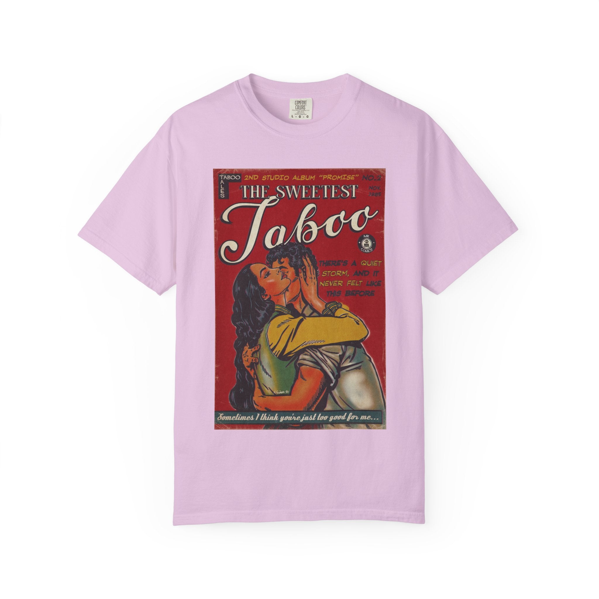 The Sweetest Taboo - Unisex Comfort Colors T-shirt