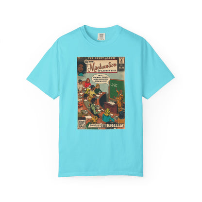 The Miseducation of Lauryn Hill - Unisex Comfort Colors T-shirt