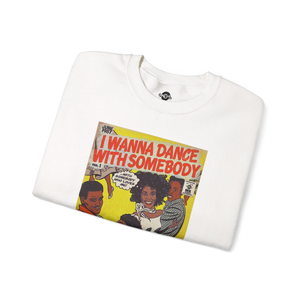 I Wanna Dance with Somebody - Unisex Heavy Blend™ Crewneck Sweatshirt