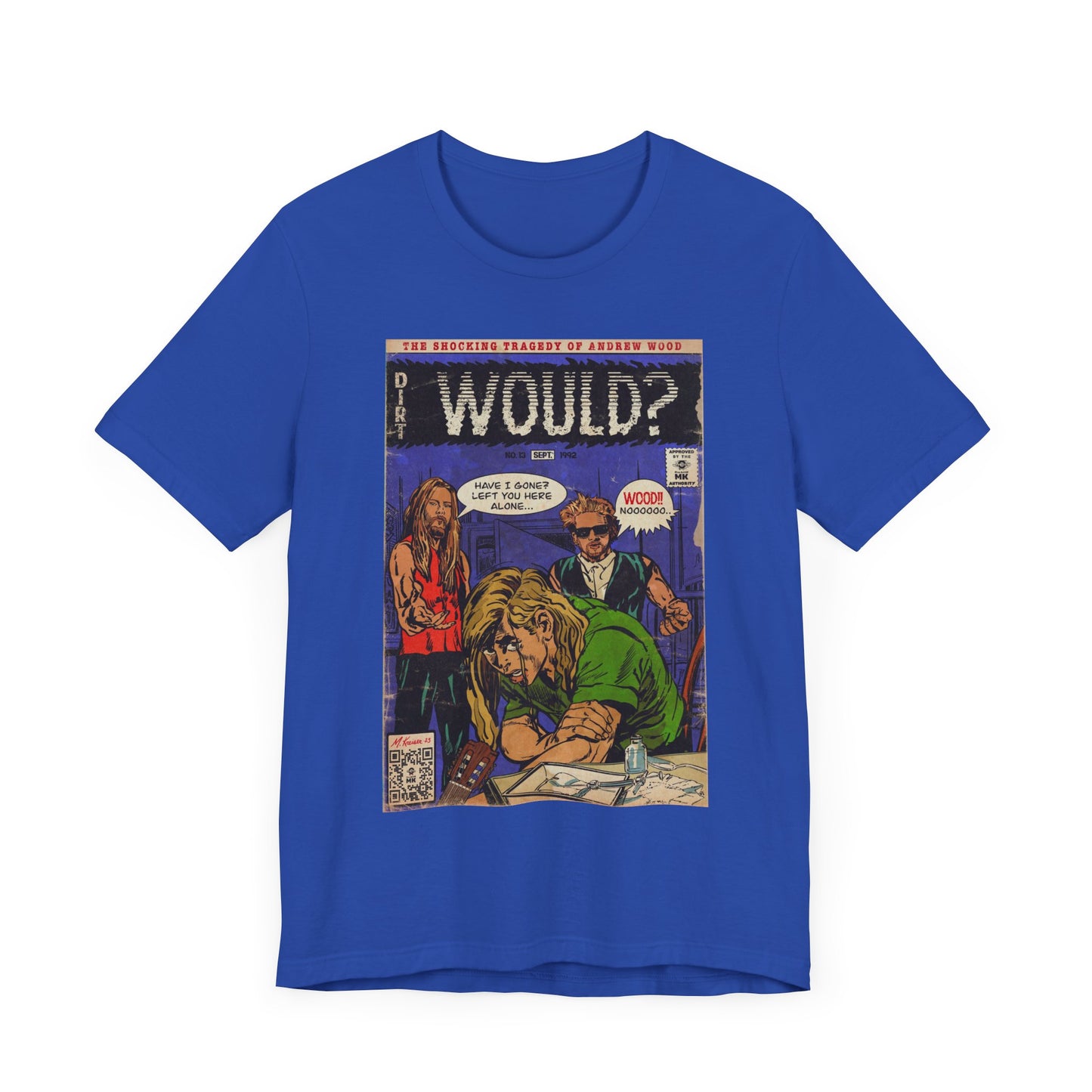 Would? - Unisex Jersey Short Sleeve Tee