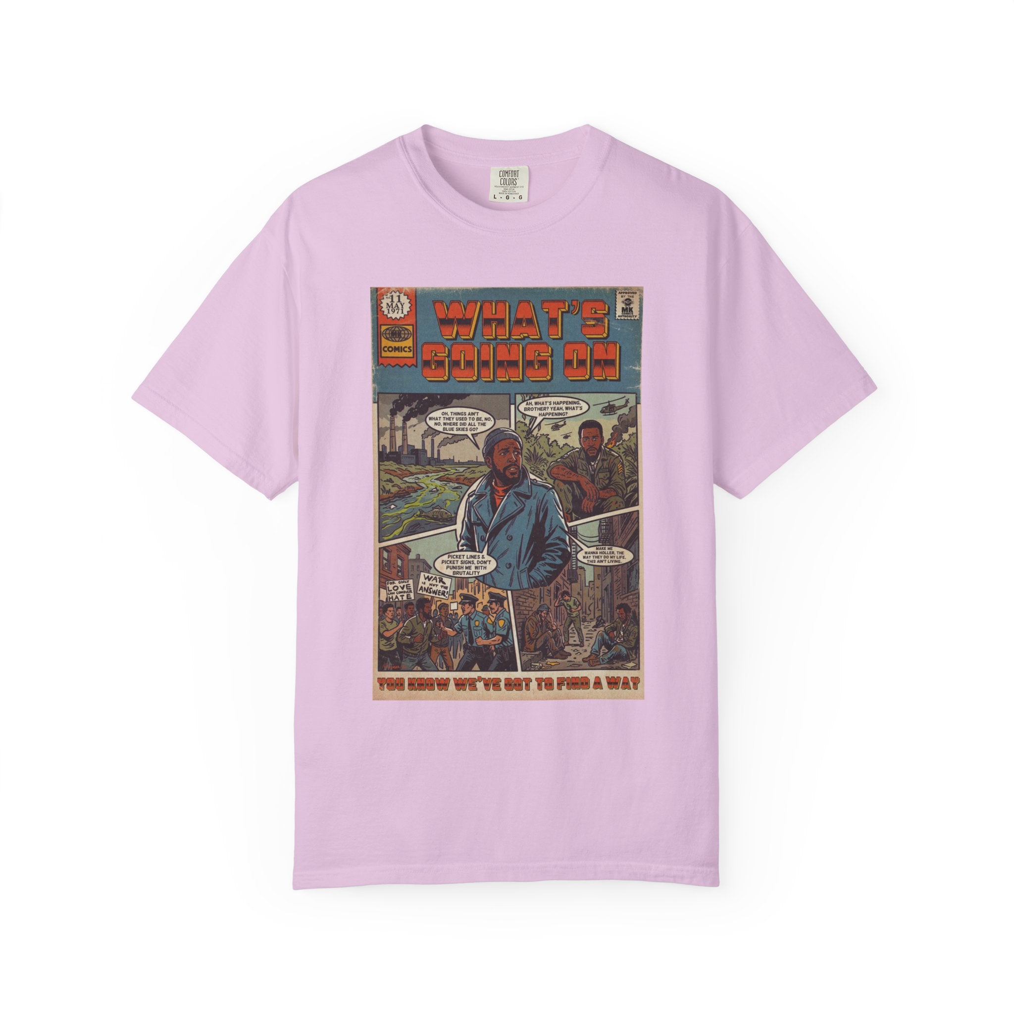 What's Going On - Unisex Comfort Colors T-shirt