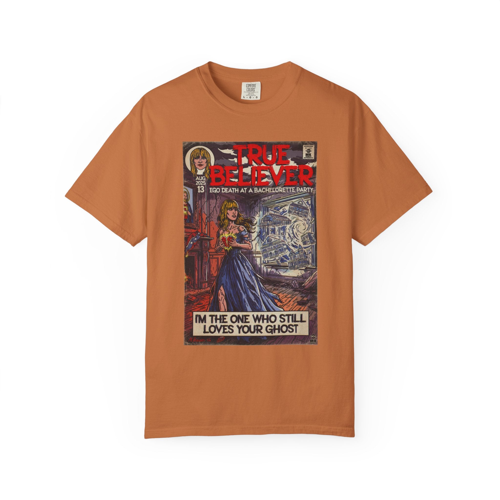 True Believer - Unisex Comfort Colors T-shirt