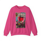 Tyler - Sorry Not Sorry - Unisex Heavy Blend™ Crewneck Sweatshirt